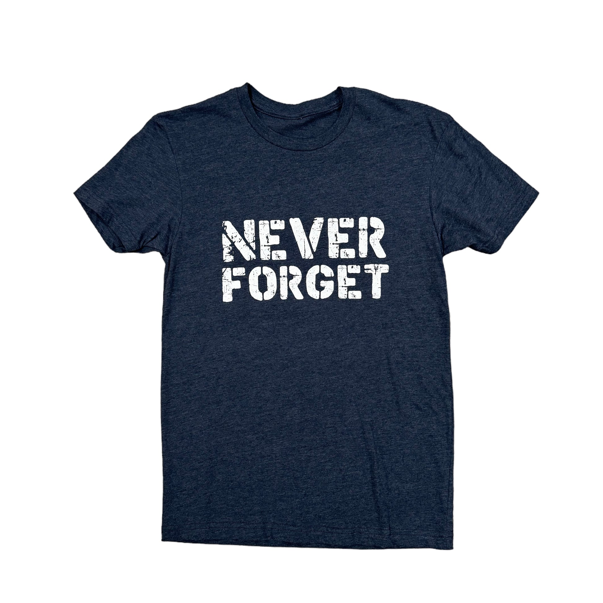 Never Forget - 7Five Clothing Co.