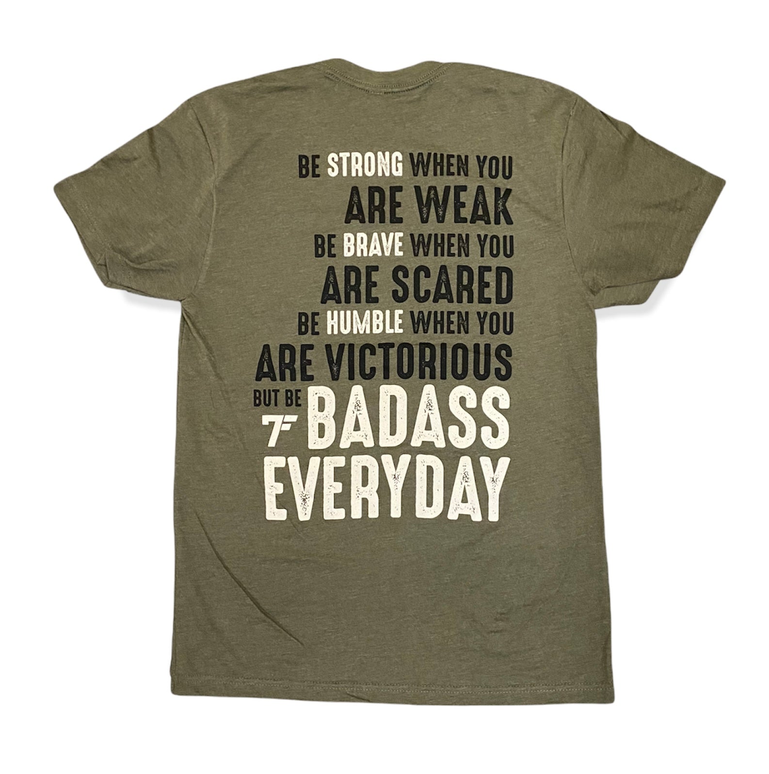 Badass Everyday - Military Green - 7Five Clothing Co.